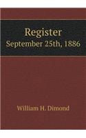 Register September 25th, 1886