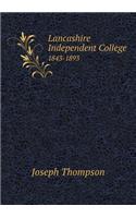 Lancashire Independent College 1843-1893