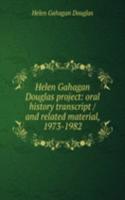 Helen Gahagan Douglas project: oral history transcript / and related material, 1973-1982