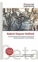 Robert Stayner Holford: (English)