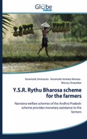 Y.S.R. Rythu Bharosa scheme for the farmers