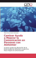 Caminar Ayuda a Mejorar la Comunicación en Personas con Alzheimer