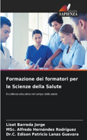 Formazione dei formatori per le Scienze della Salute