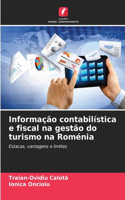 Informação contabilística e fiscal na gestão do turismo na Roménia