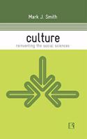 Culture: Reinventing the Social Sciences