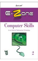 Excel With E-Zone Computer Skills 2