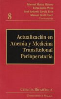 Actualizacion en anemia y medicina transfusional perioperatoria