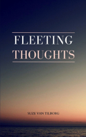 Fleeting Thoughts