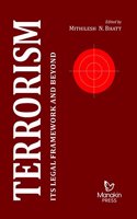 Terrorism : Its Legal Framework And Beyond (Hardcover) 2017