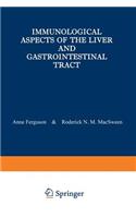 Immunological Aspects of the Liver and Gastrointestinal Tract