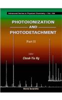 Photoionization and Photodetachment: 002 (Advanced Series in Physical Chemistry, Vol. 10)