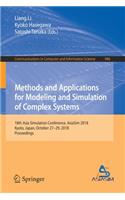 Methods and Applications for Modeling and Simulation of Complex Systems