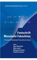 Festschrift Masatoshi Fukushima: In Honor of Masatoshi Fukushima's Sanju