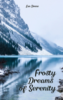 Frosty Dreams of Serenity