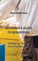 Beginner's Guide to Beekeeping