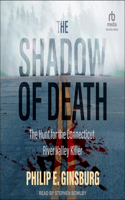 Shadow of Death: The Hunt for the Connecticut River Valley Killer