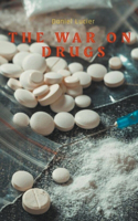 War On Drugs