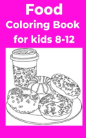 Food Coloring Book for kids 8-12