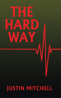 Hard Way