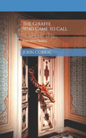 Giraffe Who Came To Call