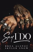 Say I Do