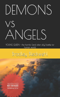 DEMONS vs ANGELS