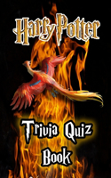Harry Potter Trivia Quiz Book: Harry Potter Questions and Answers for Your Virtual Pub Quiz