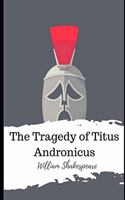 The Tragedy of Titus Andronicus
