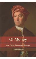 Of Money: and Other Economic Essays