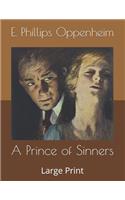 A Prince of Sinners: Large Print