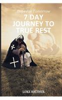 7 Day Journey to True Rest: Hope For Tomorrow