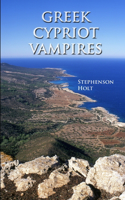 Greek Cypriot Vampires: Erotic vampire novel set in troubled times.(3 Greek Vampire)