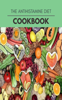 The Antihistamine Diet Cookbook: Healthy Whole Food Recipes And Heal The Electric Body