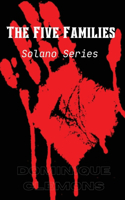 Five Families: : Solano Series