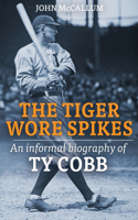 Tiger Wore Spikes