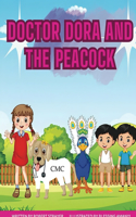 Doctor Dora and the Peacock