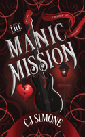 Manic Mission (Children of the Mob, #1)