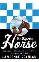 Big Red Horse: The Secretariat Story