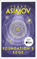 Foundation’s Edge: (Book 1 The Foundation Series: Sequels)