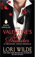 Valentine's Day Disaster: A Twilight, Texas Novella