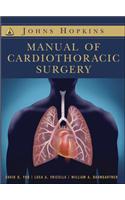 Johns Hopkins Manual of Cardiothoracic Surgery