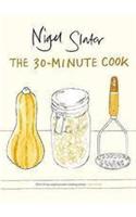 The 30-Minute Cook