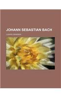 Johann Sebastian Bach