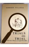 Trials On Trial