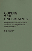 Coping with Uncertainty