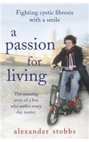 A Passion for Living