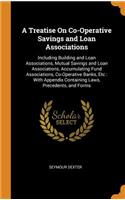 A Treatise on Co-Operative Savings and Loan Associations