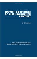 British Scientists of the Nineteenth Century