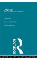 Language: A Linguistic Introduction to History
