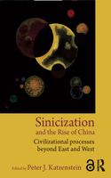 Sinicization and the Rise of China